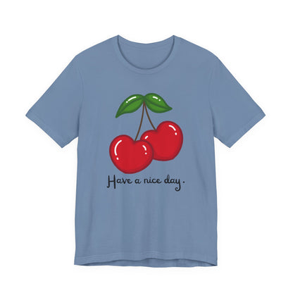 Have a Nice Day Cherry Hearts Tee