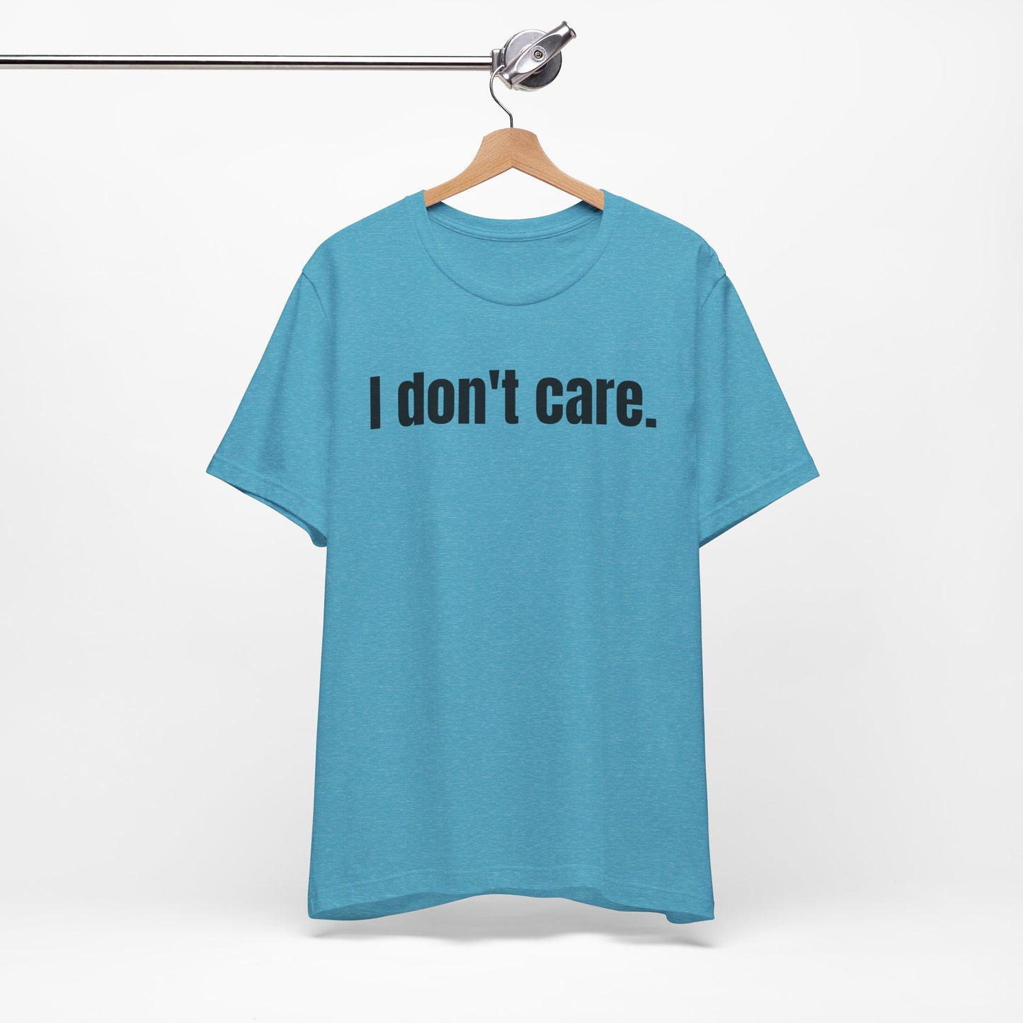 I Don't Care Attitude Tee
