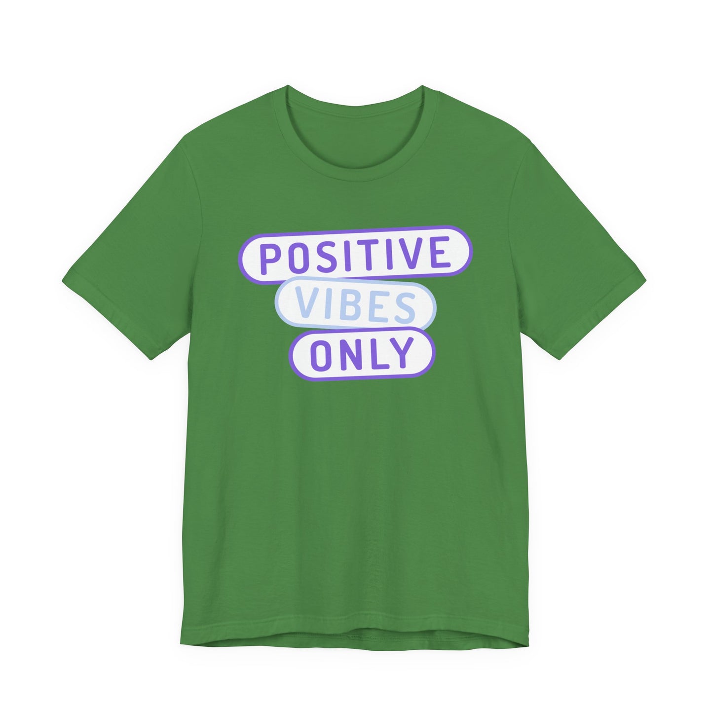 Positive Vibes Only Tee