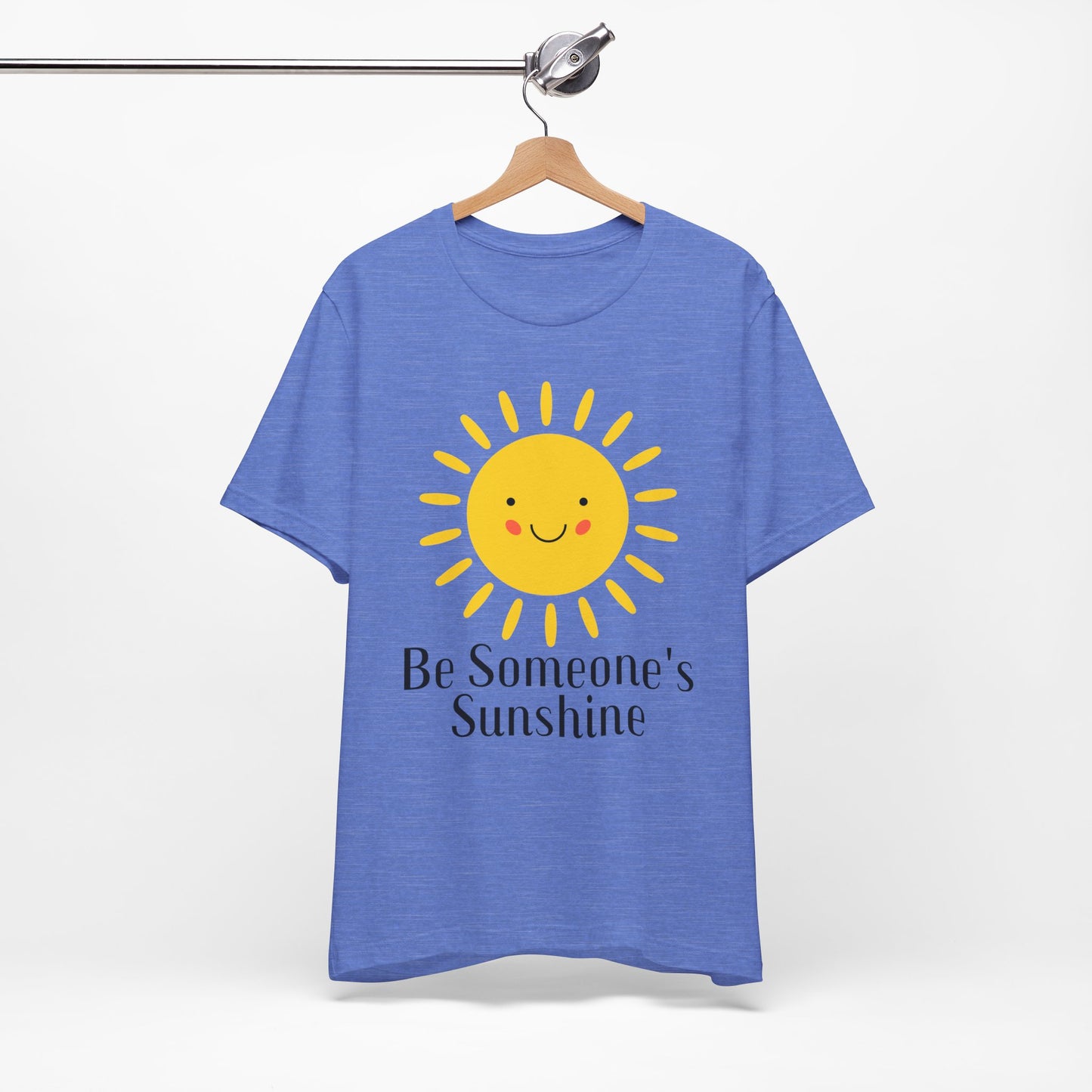 Be Someone's Sunshine Tee
