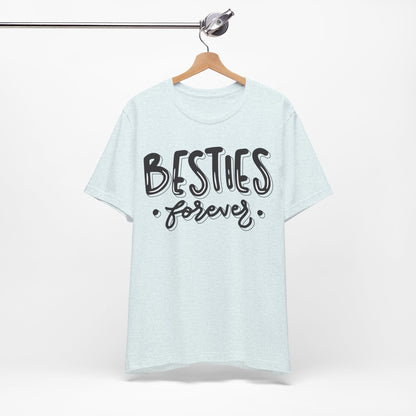 Besties Forever Tee