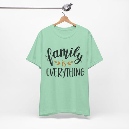 Family Is Everything Tee