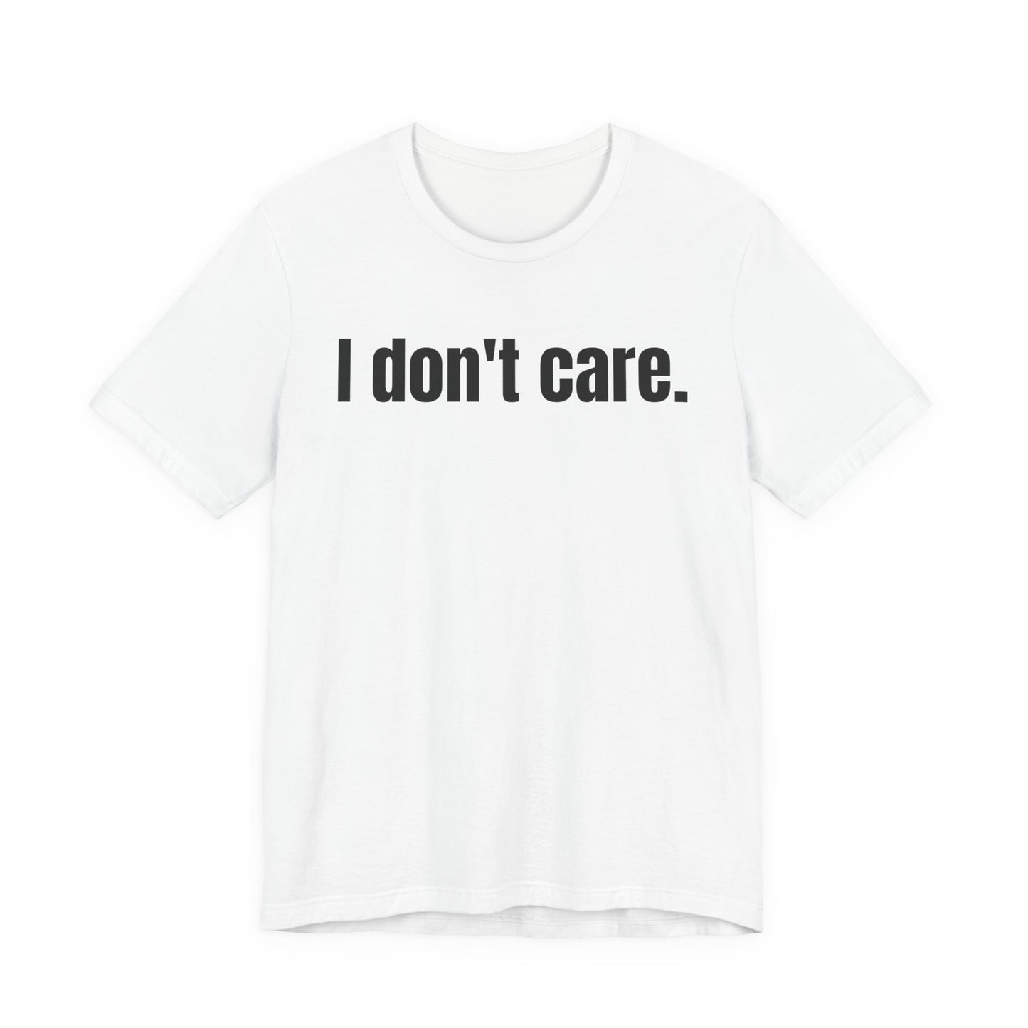 I Don't Care Attitude Tee
