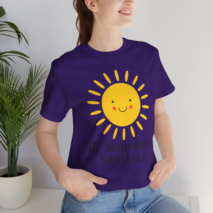 Be Someone's Sunshine Tee