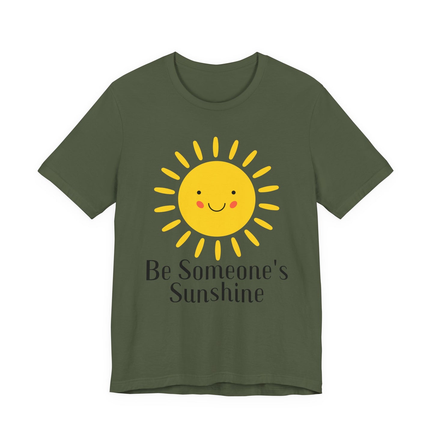 Be Someone's Sunshine Tee