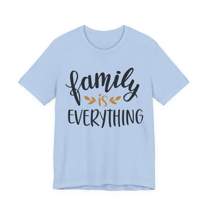 Family Is Everything Tee