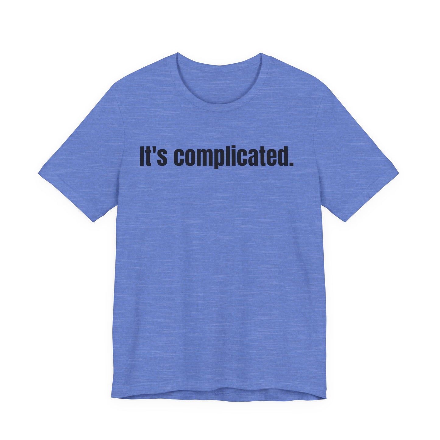It's Complicated Tee