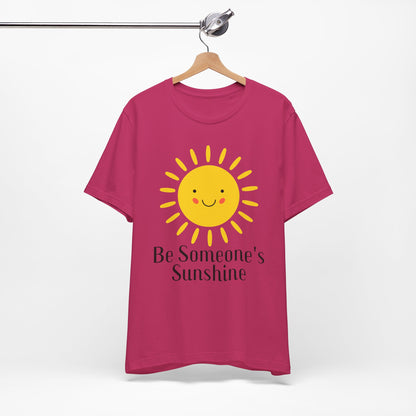 Be Someone's Sunshine Tee