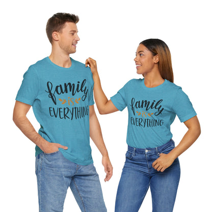 Family Is Everything Tee