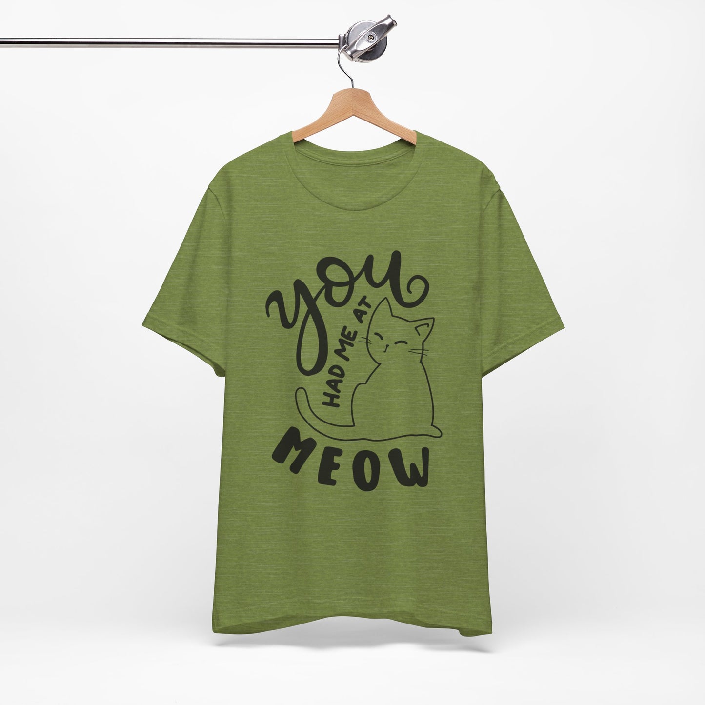 You Had Me at Meow Cat Lover's Tee