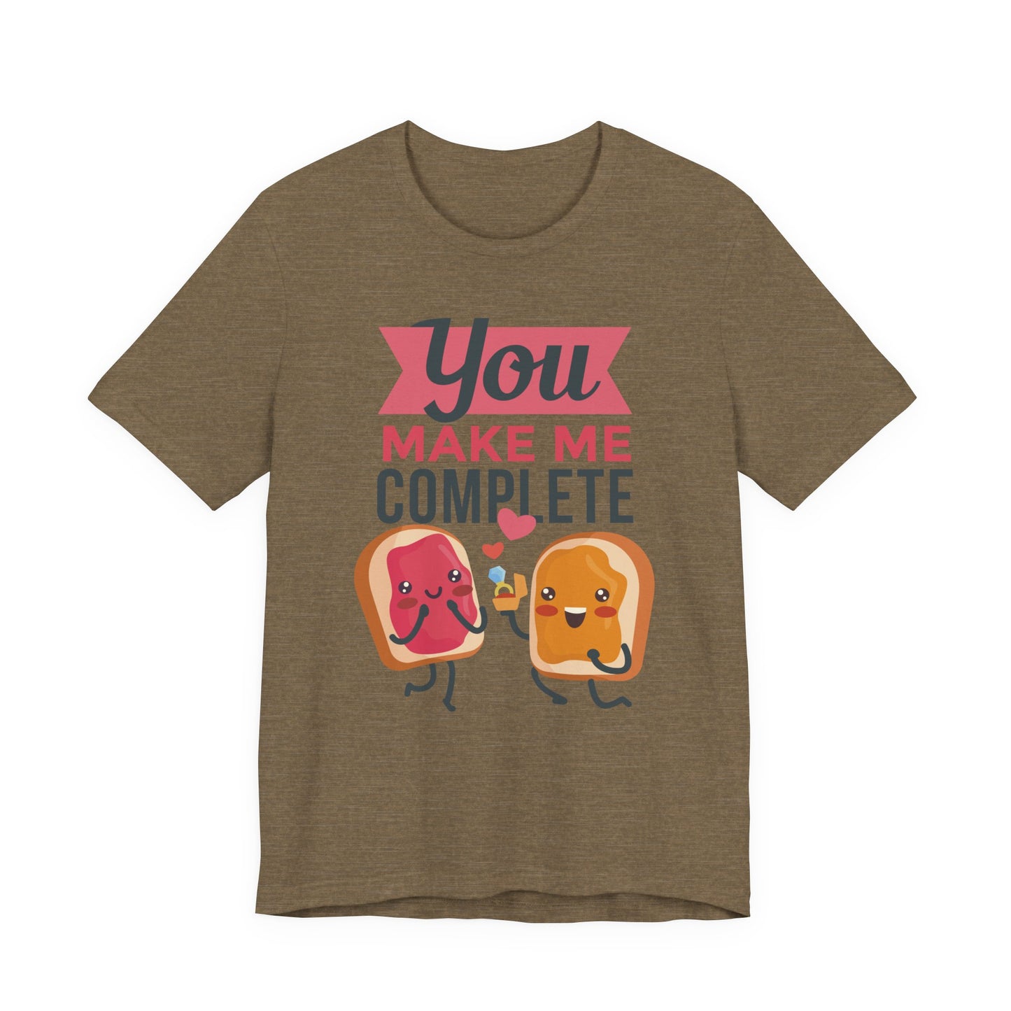 You Make Me Complete PB&J Tee