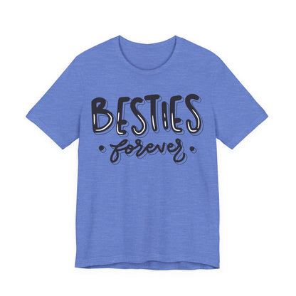 Besties Forever Tee