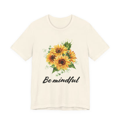 Be Mindful Sunflower Tee