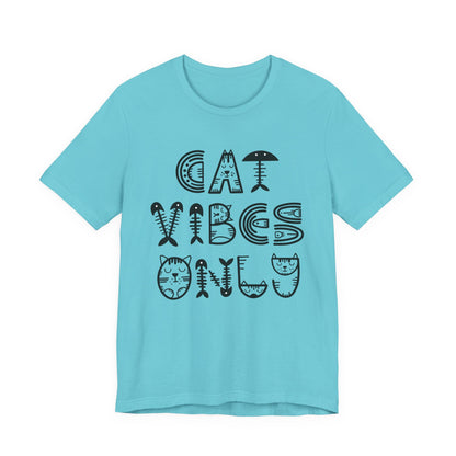 Cat Vibes Only Tee