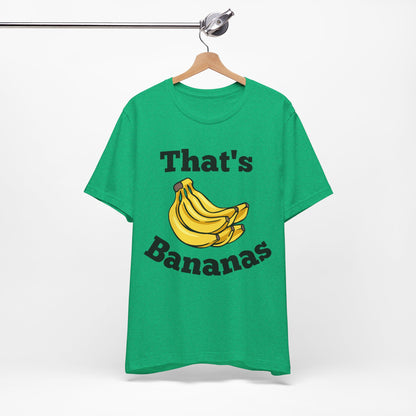 That's Bananas Funny Foodie Tee