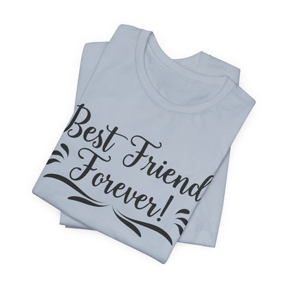 Best Friends Forever Tee