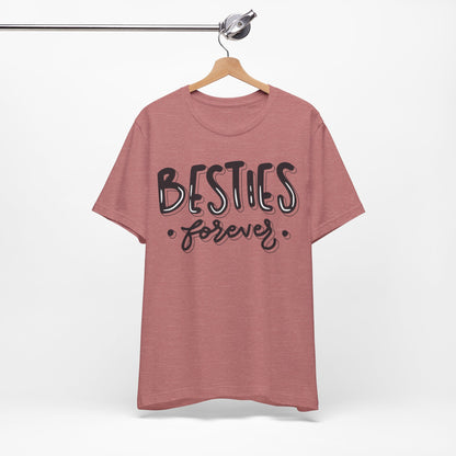 Besties Forever Tee