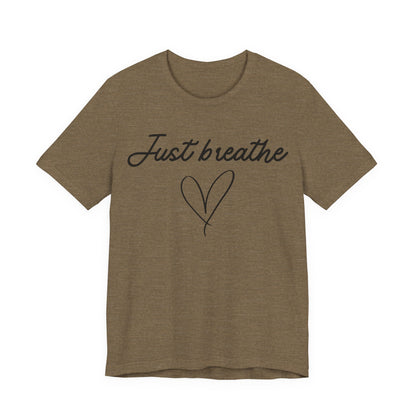 Just Breathe Tee