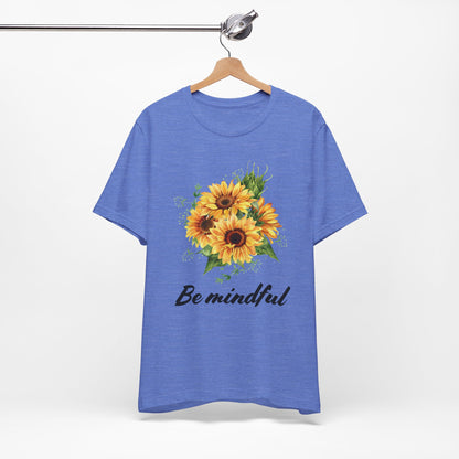 Be Mindful Sunflower Tee