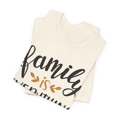 Family Is Everything Tee