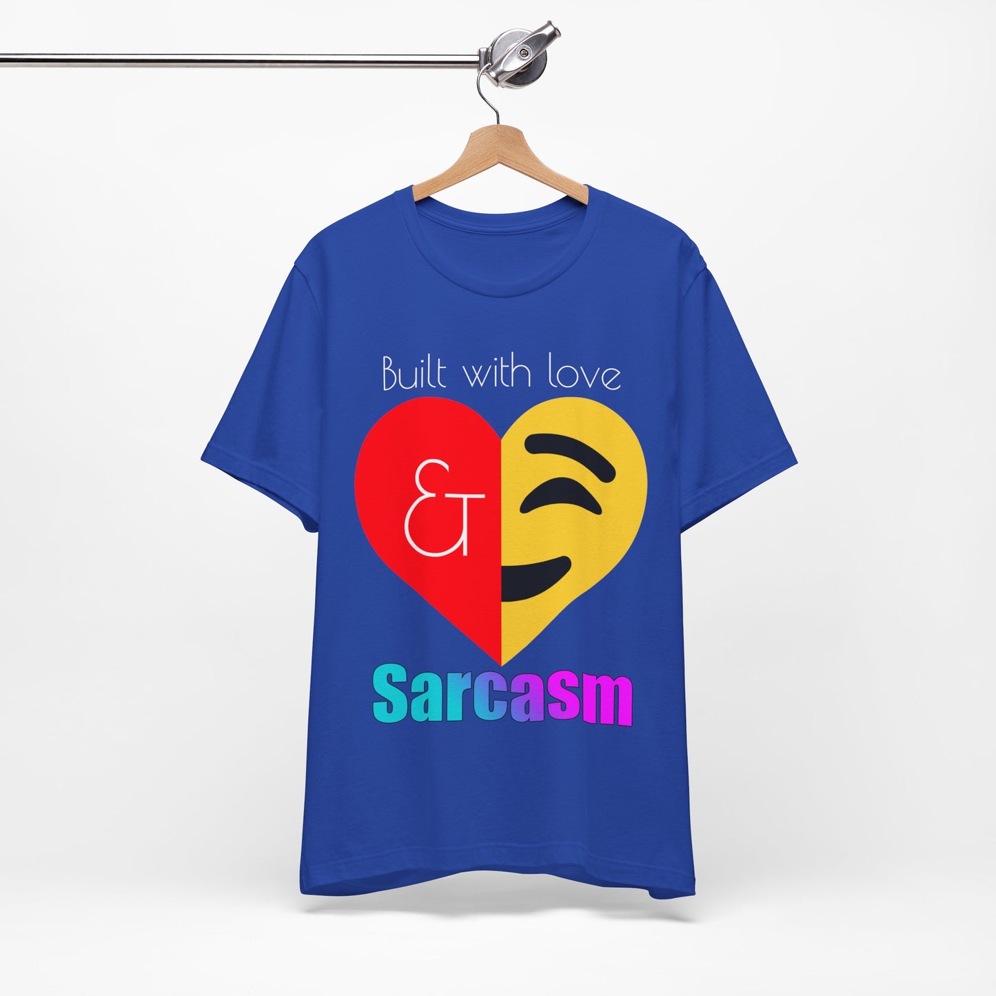 Sarcasm & Love