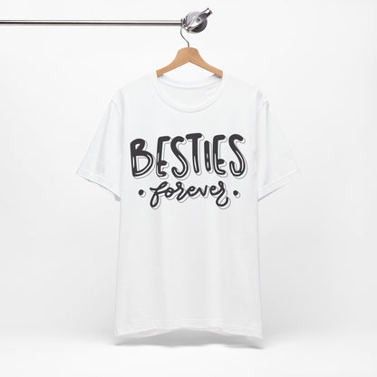 Besties Forever Tee