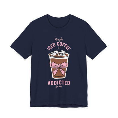 Iced Coffee Addict Tee