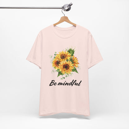 Be Mindful Sunflower Tee