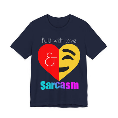 Sarcasm & Love