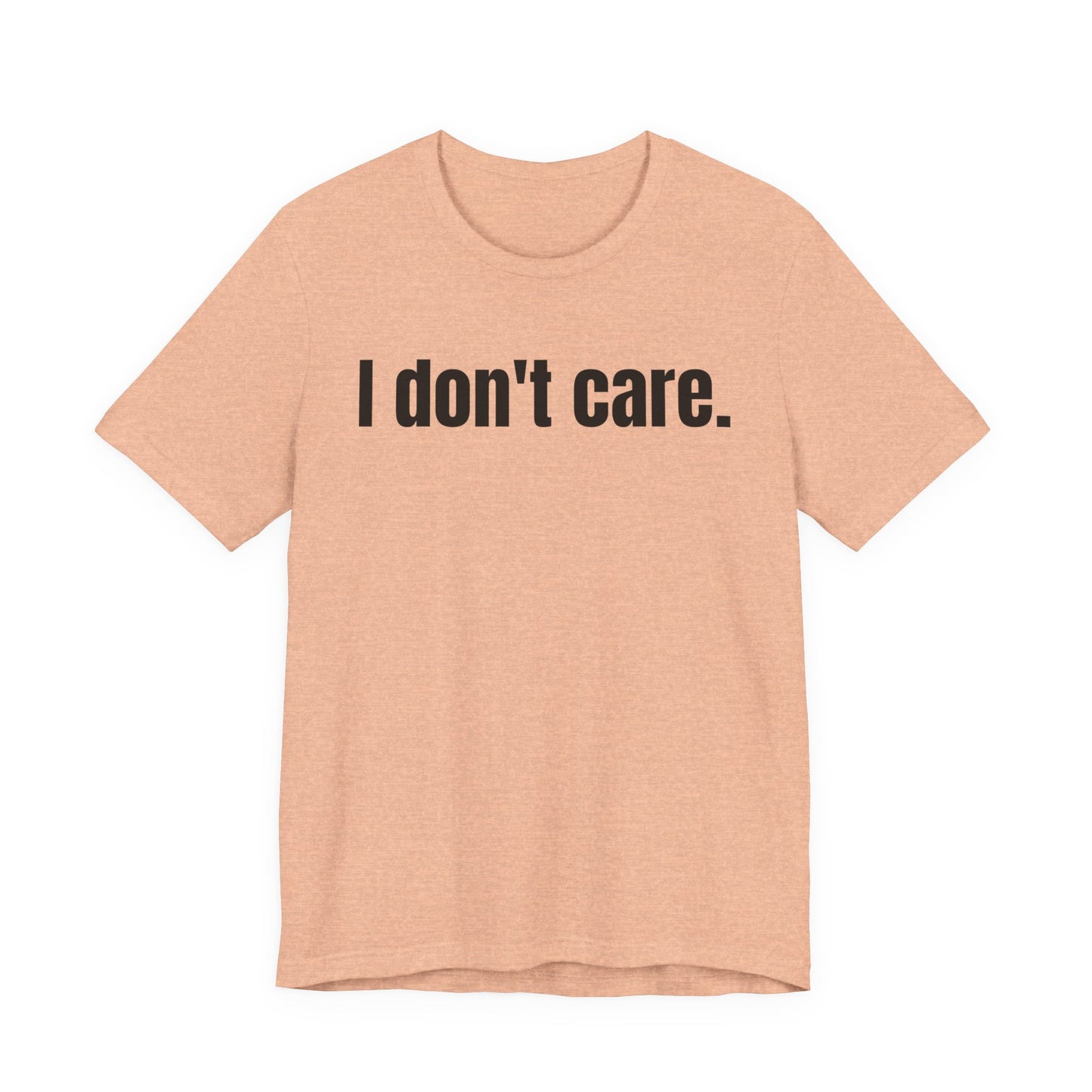 I Don't Care Attitude Tee
