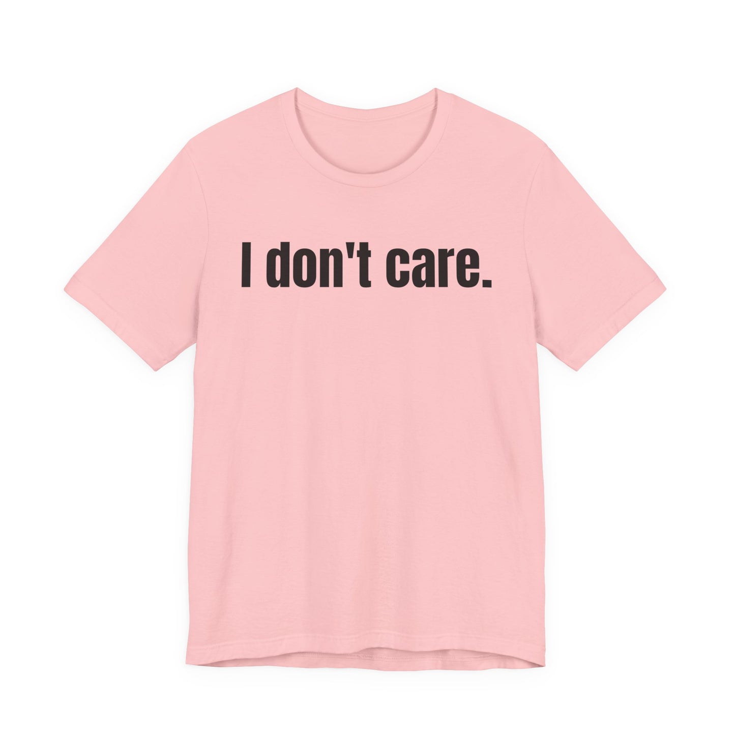 I Don't Care Attitude Tee