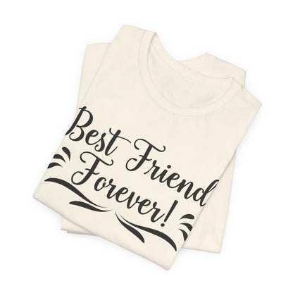 Best Friends Forever Tee