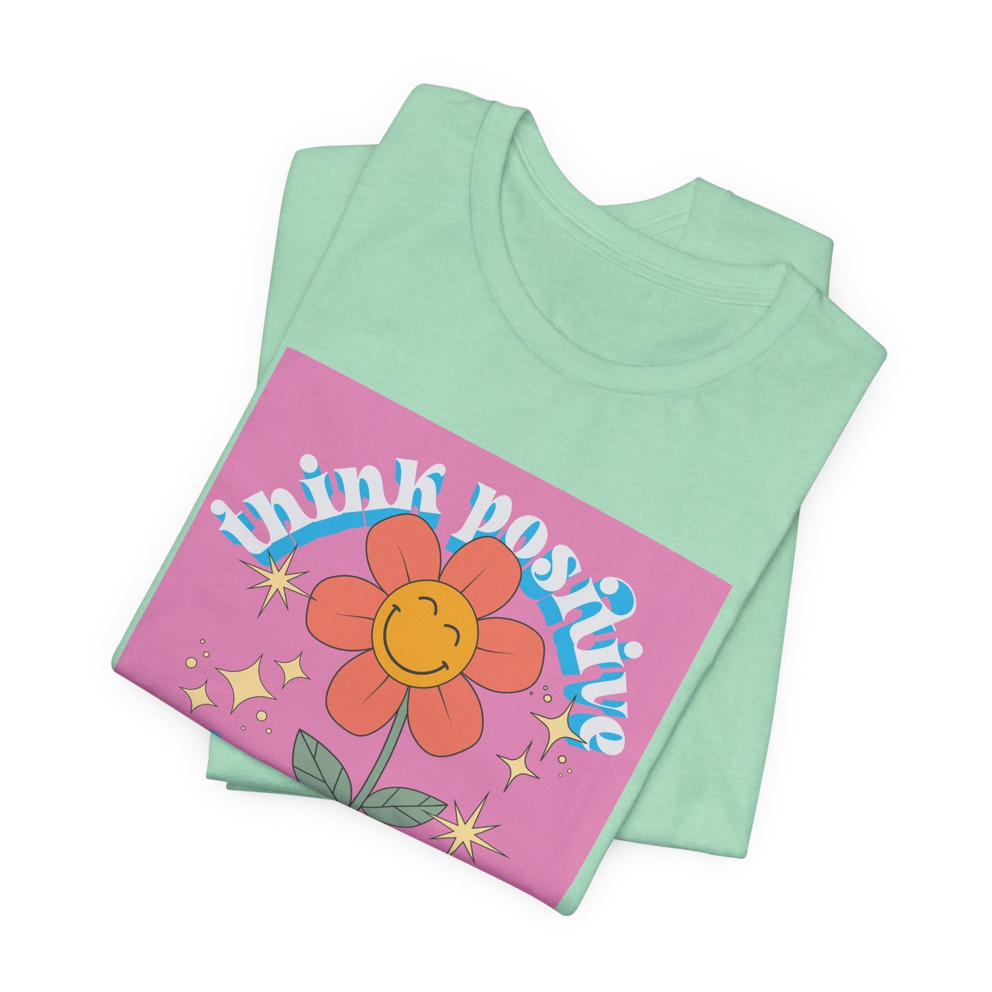 Think Positive Stay Groovy Tee