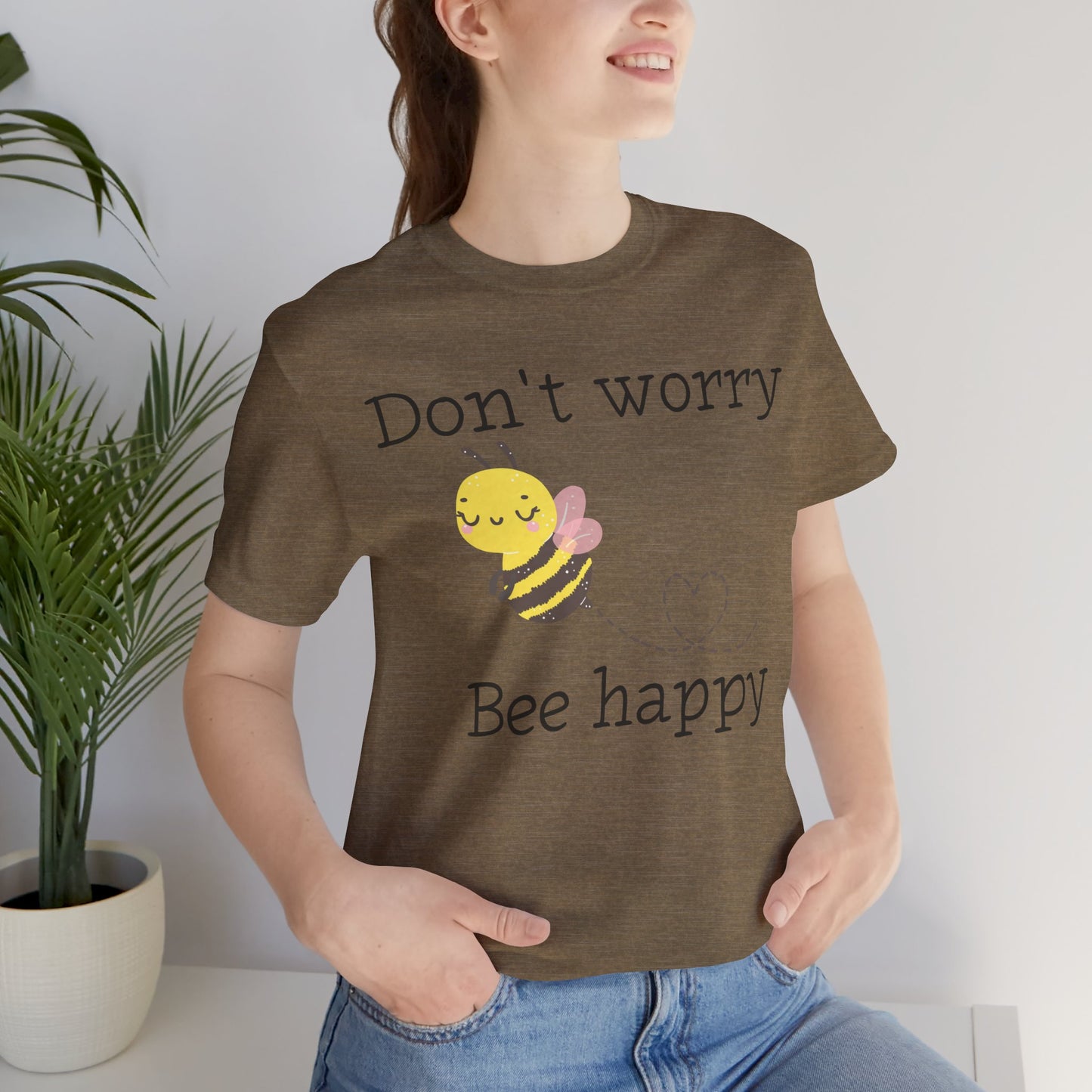 Don't Worry Bee Happy Tee