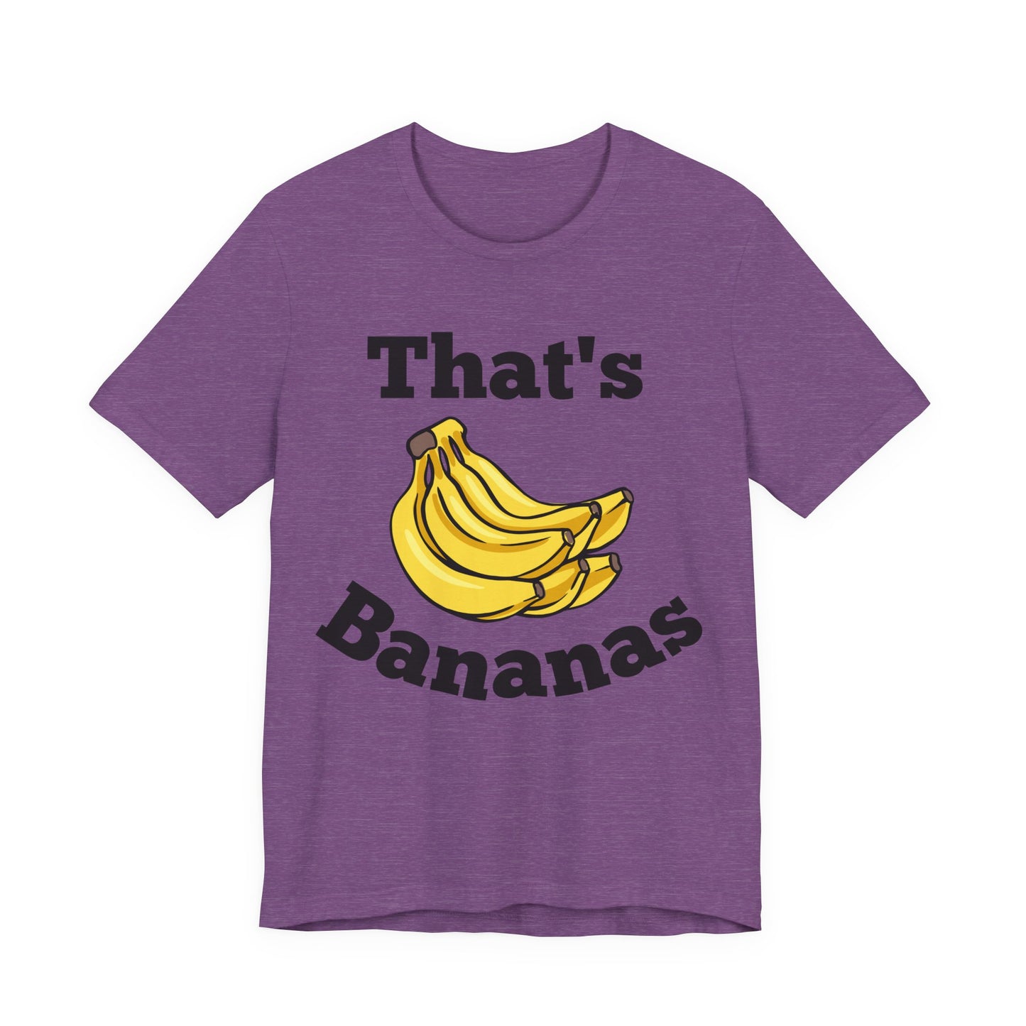 That's Bananas Funny Foodie Tee