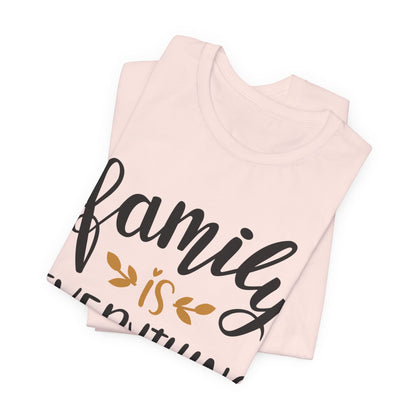 Family Is Everything Tee