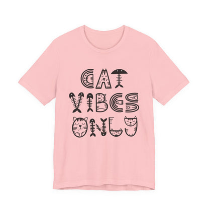 Cat Vibes Only Tee