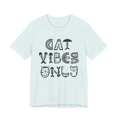Cat Vibes Only Tee
