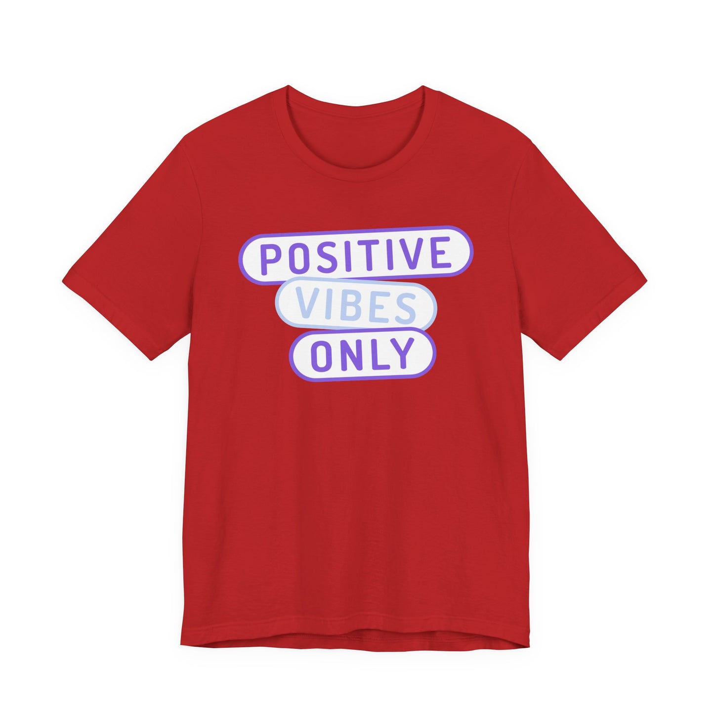 Positive Vibes Only Tee