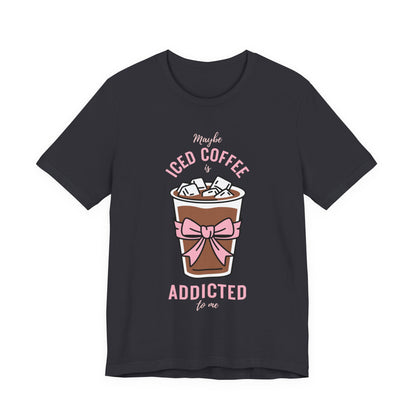 Iced Coffee Addict Tee
