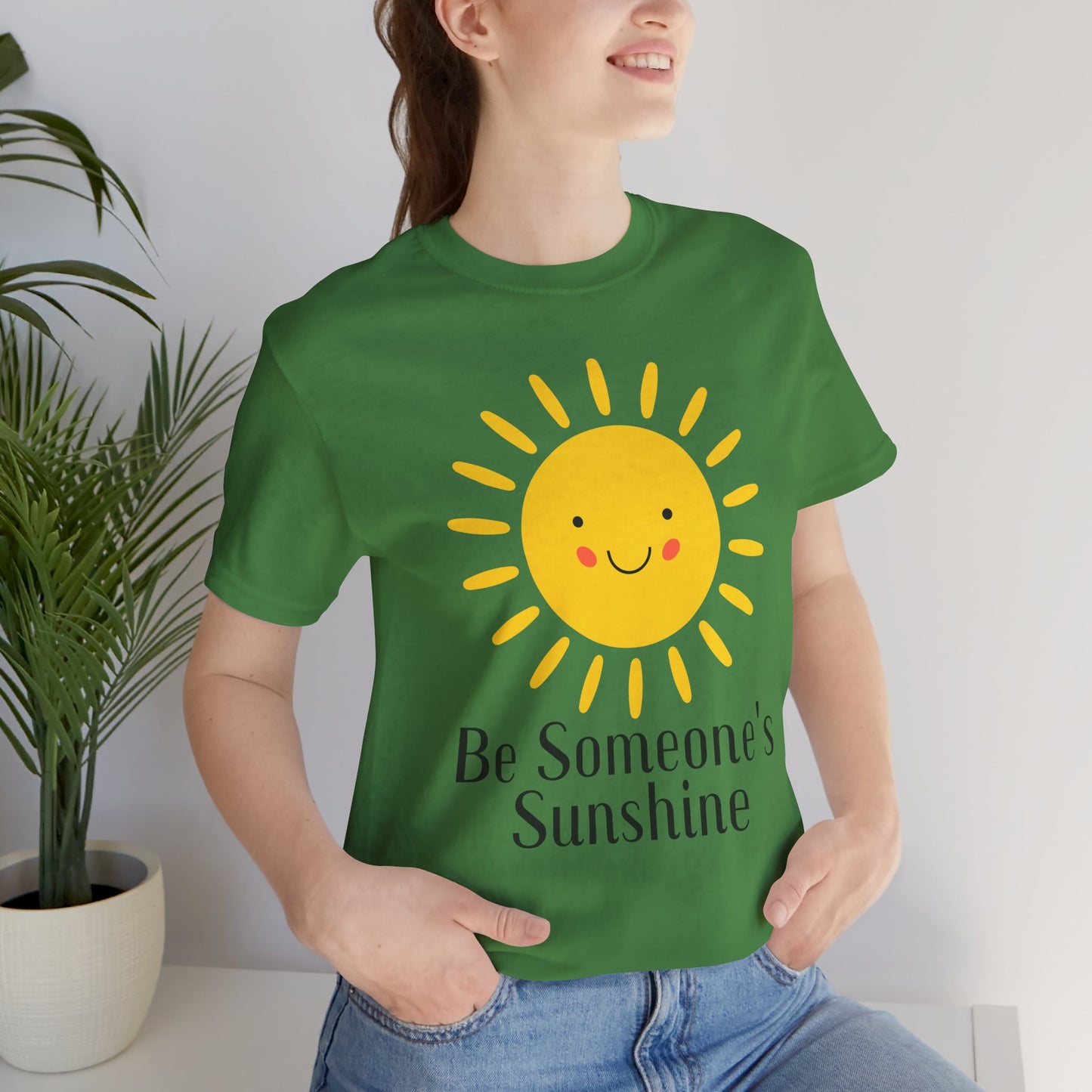 Be Someone's Sunshine Tee