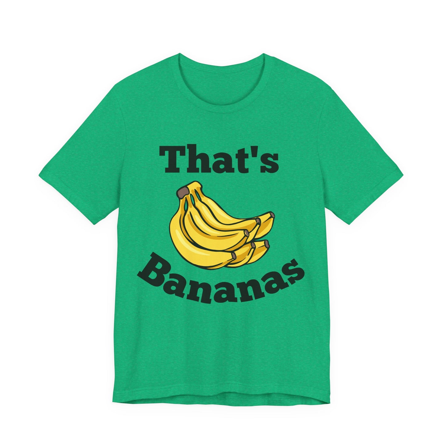 That's Bananas Funny Foodie Tee
