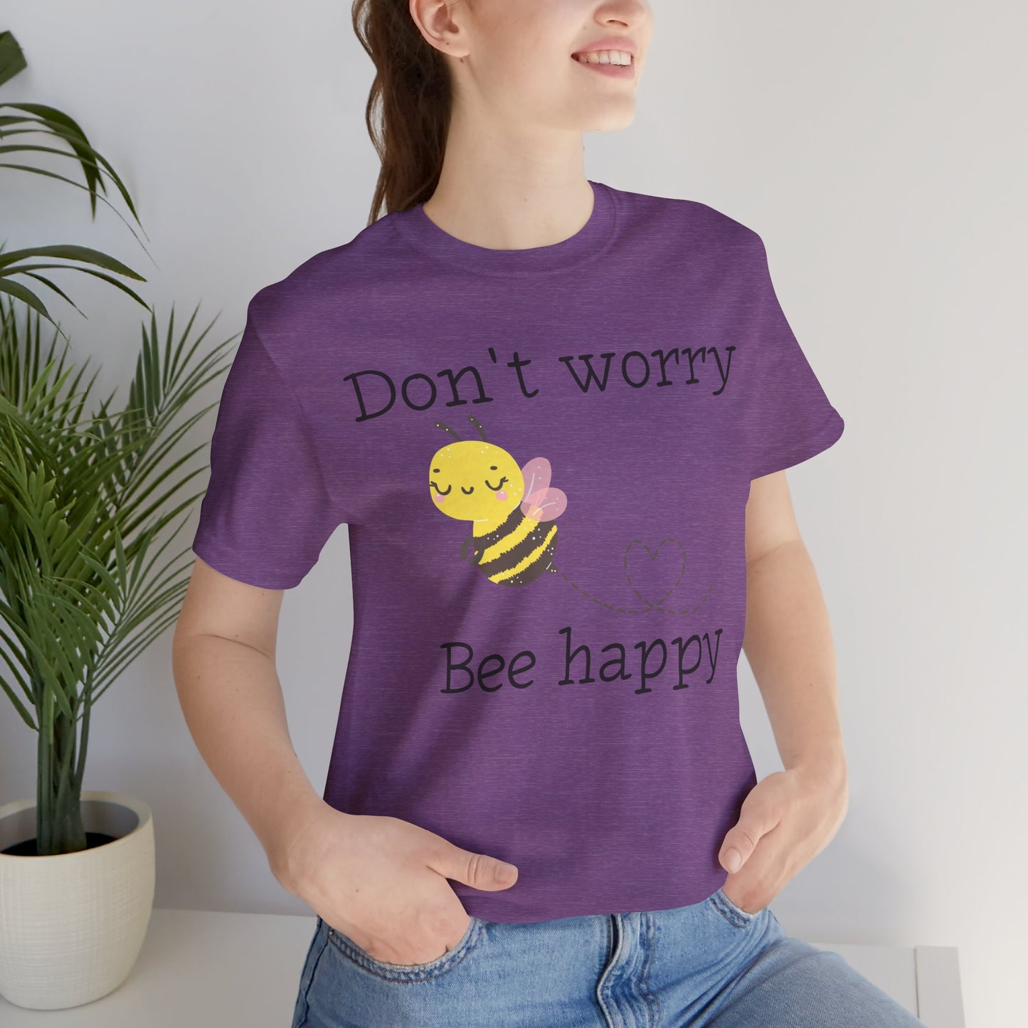 Don't Worry Bee Happy Tee