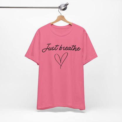 Just Breathe Tee
