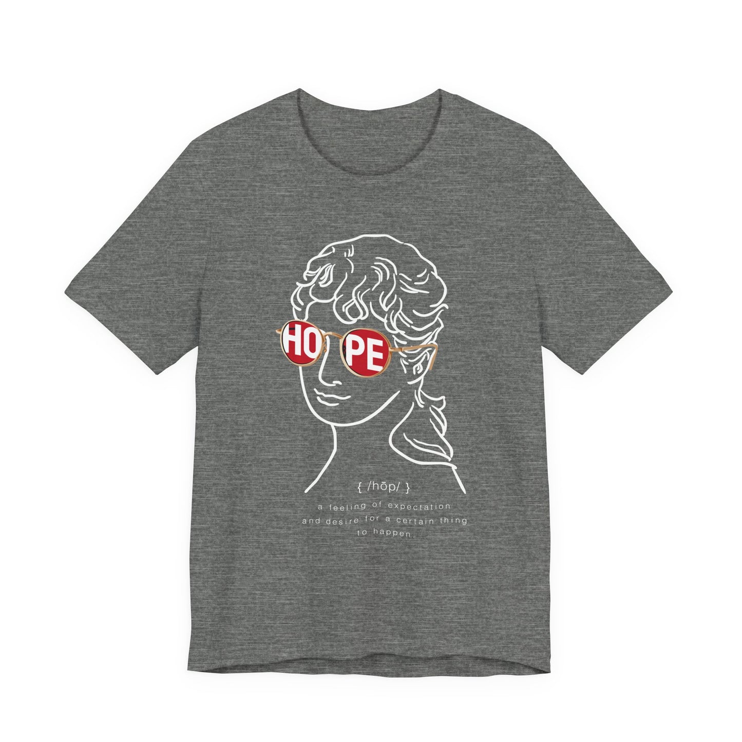 Hope Definition Statue Tee
