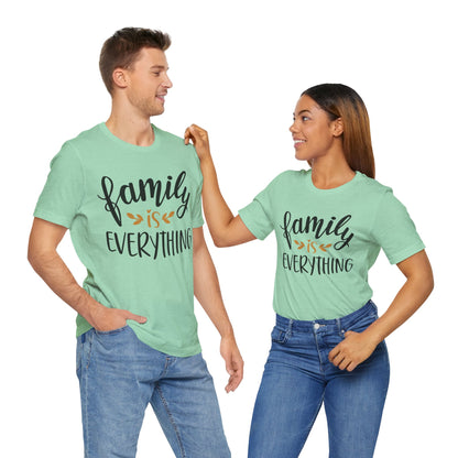 Family Is Everything Tee
