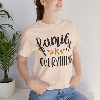 Family Is Everything Tee
