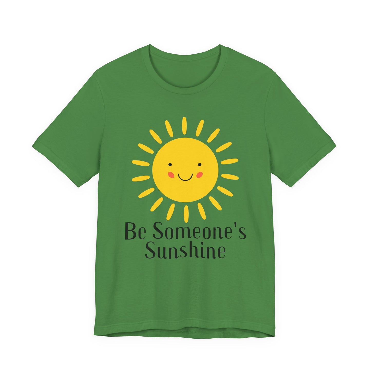 Be Someone's Sunshine Tee