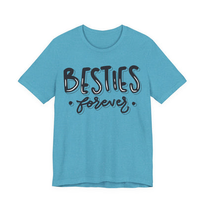 Besties Forever Tee
