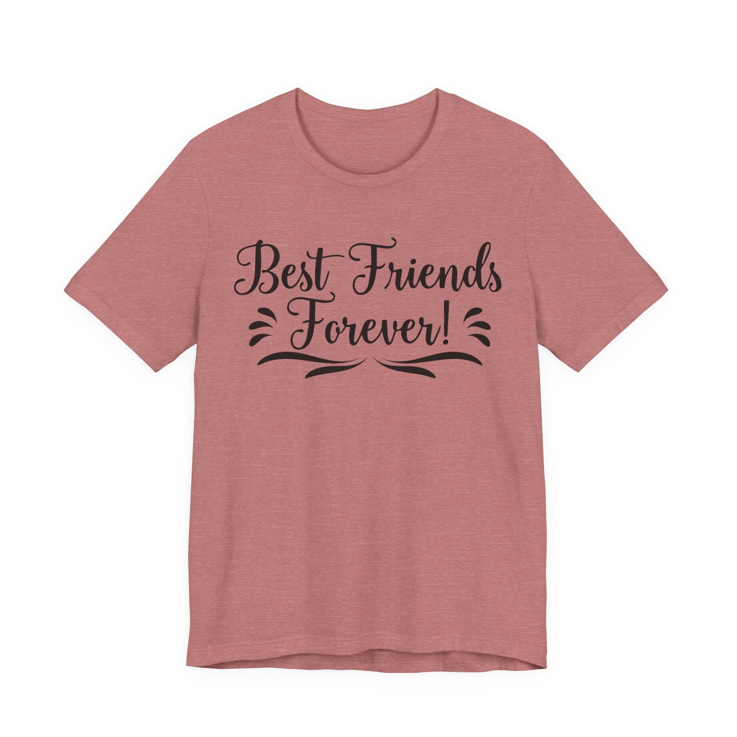 Best Friends Forever Tee